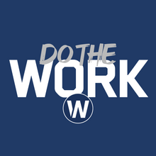 Load image into Gallery viewer, The Win T - Do The Work
